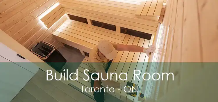 Build Sauna Room Toronto - ON