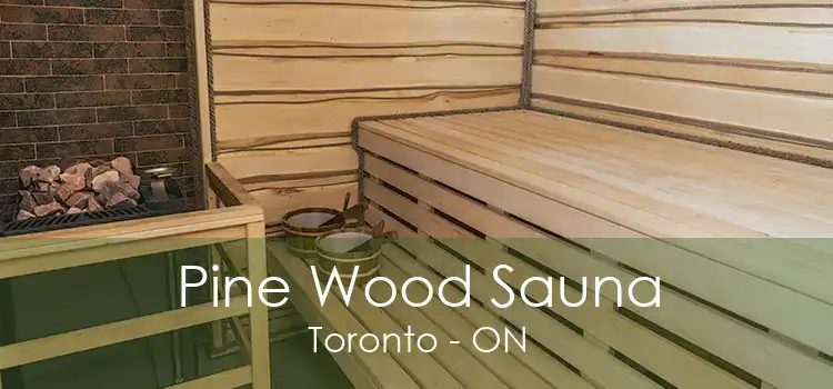 Pine Wood Sauna Toronto - ON