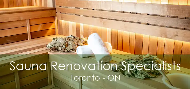 Sauna Renovation Specialists Toronto - ON